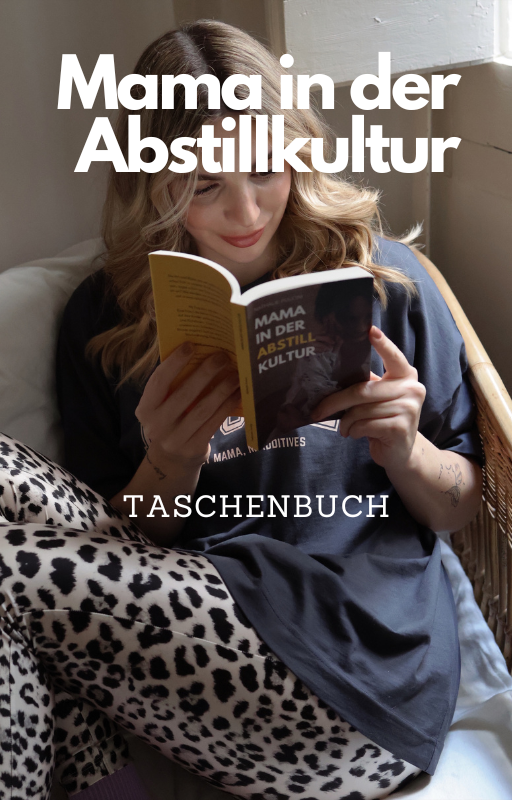 Mama in der Abstillkultur Taschenbuch