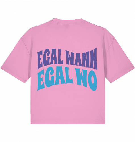 Shirt Women - Egal wann, egal wo - Rosa