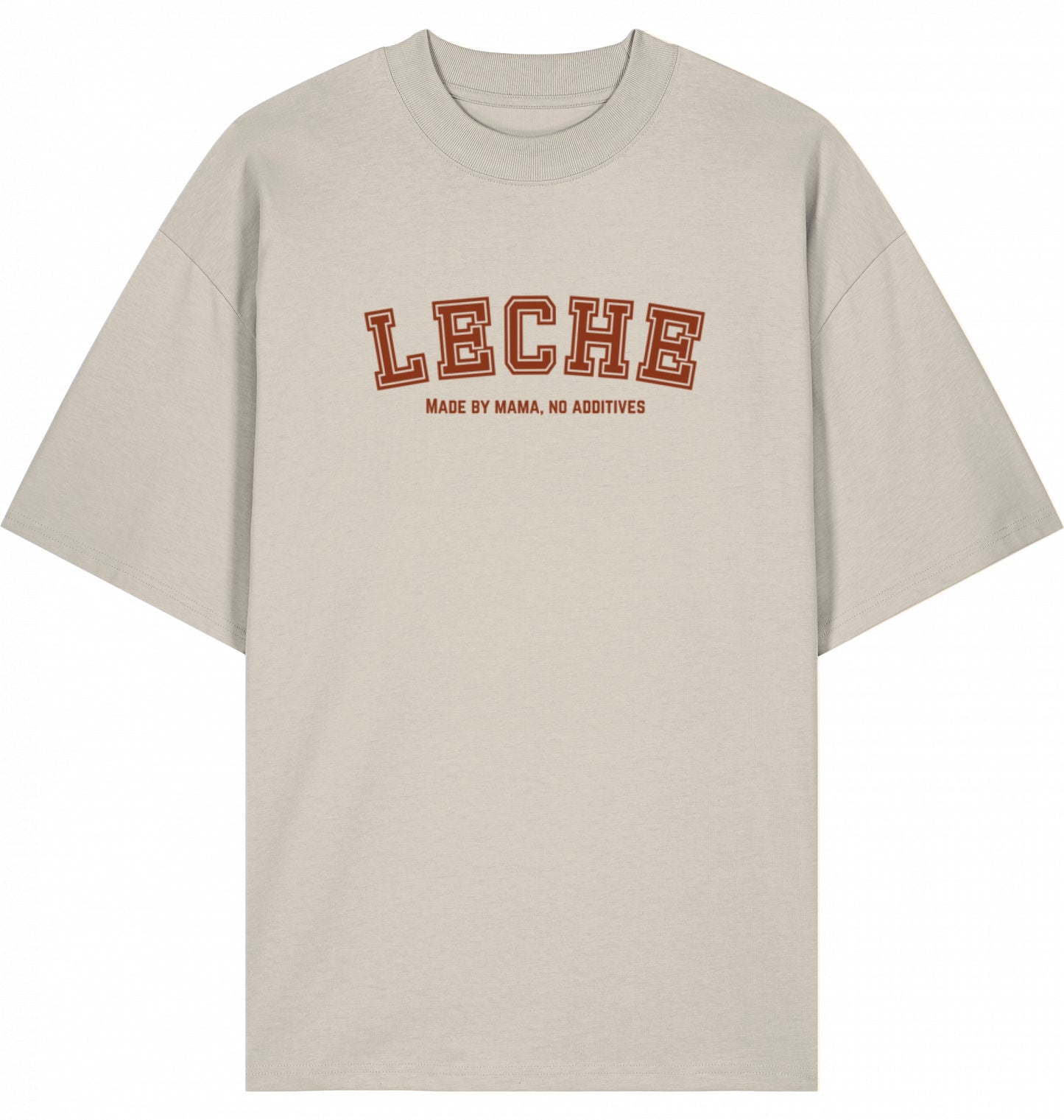 Leche Shirt – Made by Mama, No Additives (Cream-Rot)